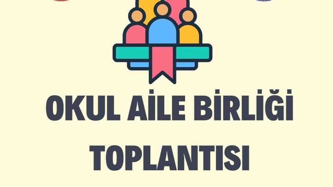  Okul Aile Birliği Genel Kurul Toplantısı 